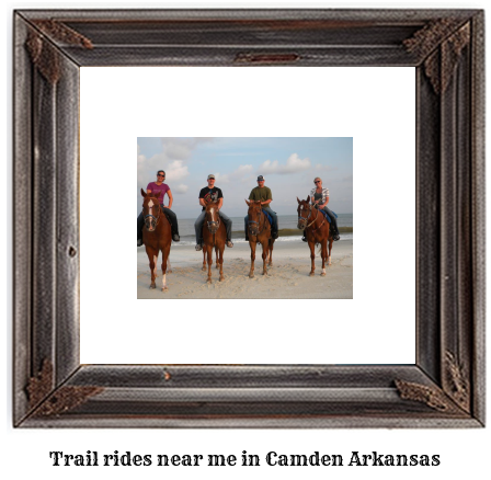 trail rides near me in Camden, Arkansas